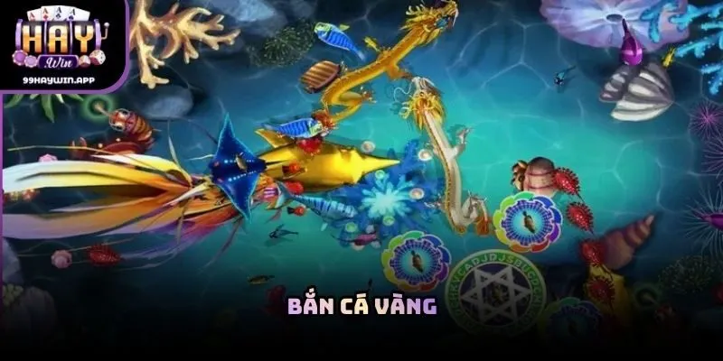 Bắn cá vàng
