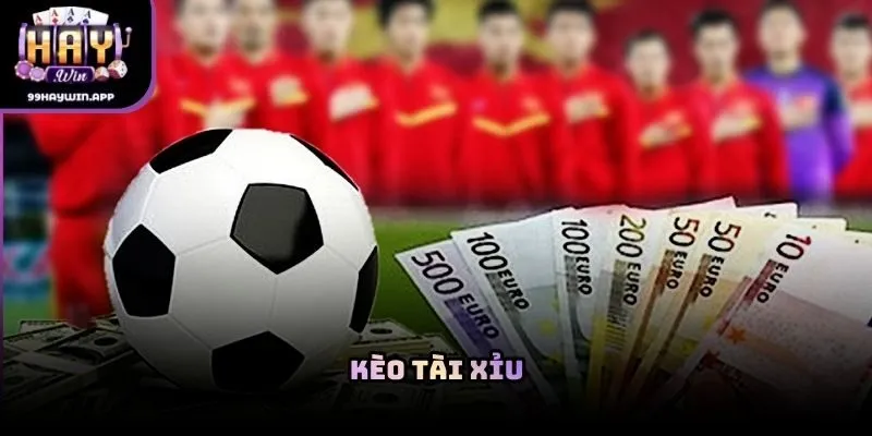 Kèo tài xỉu
