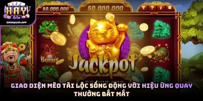 Giao diện mèo tài lộc sống động với hiệu ứng quay thưởng bắt mắt