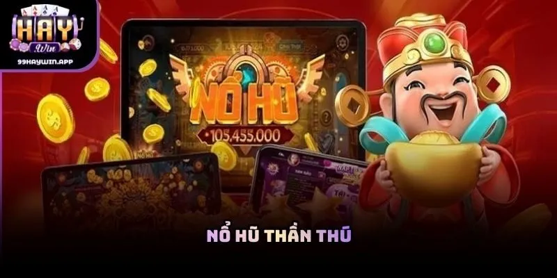 Nổ hũ thần thú