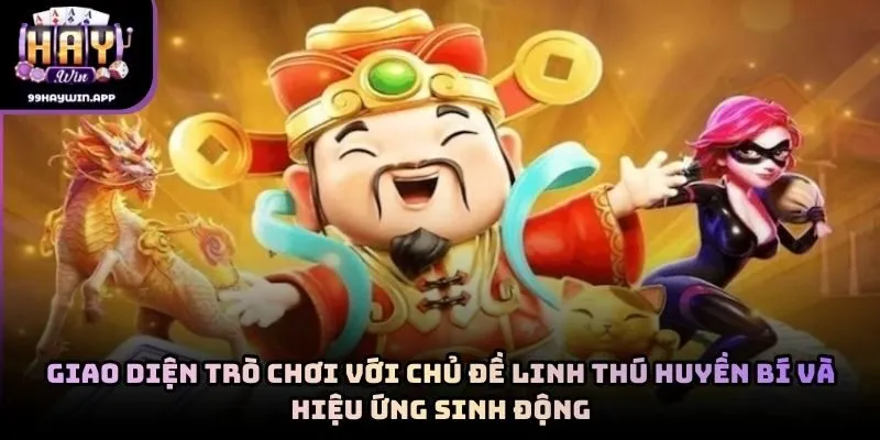 Giao diện trò chơi với chủ đề linh thú huyền bí và hiệu ứng sinh động